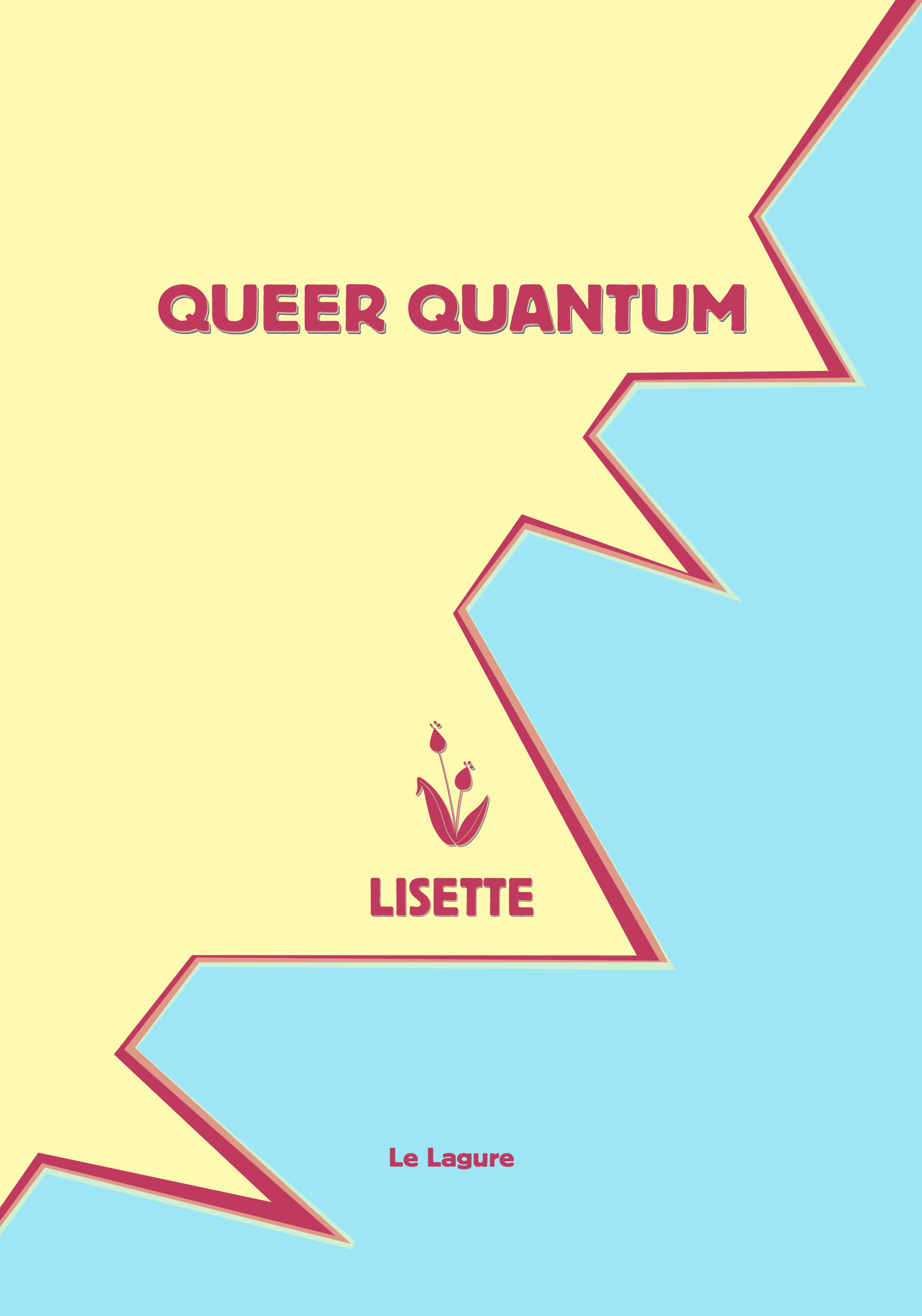 Queer Quantum
